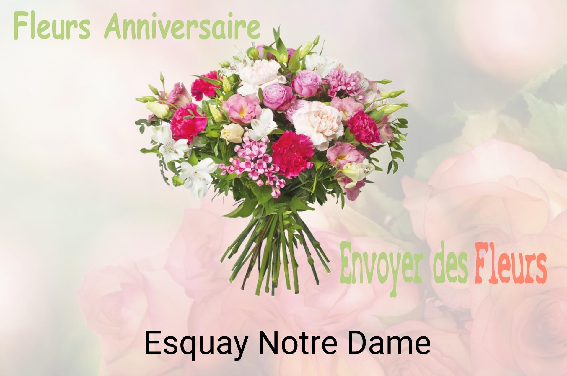 Bouquet de fleurs d’anniversaire livré à Esquay-Notre-Dame